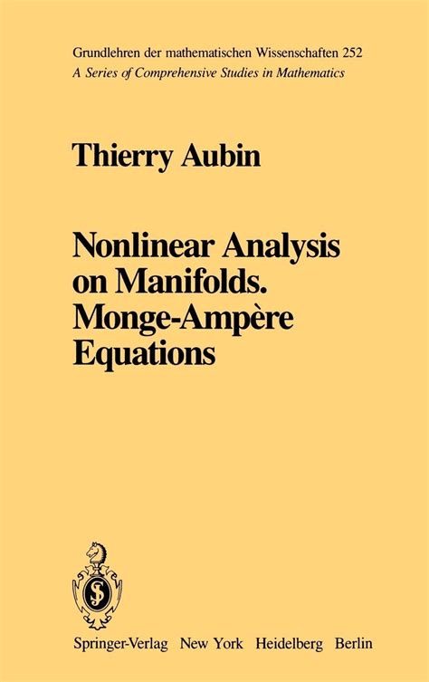 Nonlinear Analysis on Manifolds, Monge-Ampere Equations 1st Edition Kindle Editon